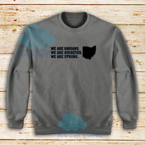 We are Ohioans Sweatshirt For Unisex