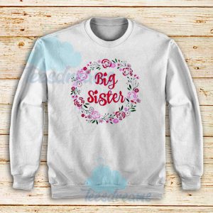 Big Sister Pink Floral Sweatshirt