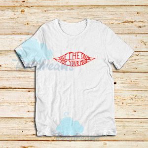 Save The Drama T-Shirt