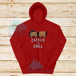 Cats Netflix And Chill Hoodie
