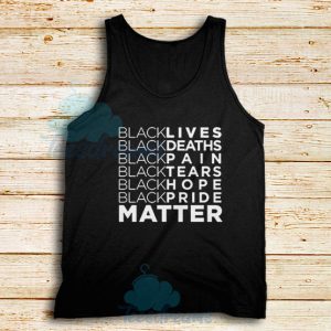 Black Lives Deaths Tank Top Black Lives Matters Size S - 2XL