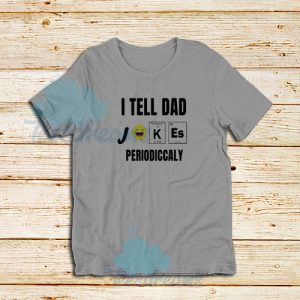I Tell Dad jokes periodically Emoji T-Shirt
