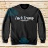 Fuck Trump 2020 Sweatshirt Unisex Adult Size S – 3XL
