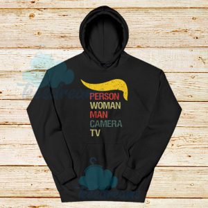 Trump Person Woman Man Hoodie Camera Tv Size S – 3XL