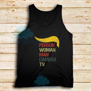Trump Person Woman Man Tank Top Camera Tv Size S – 2XL