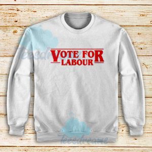 Vote For Labour Sweatshirt Election Corbyn Size S – 3XL