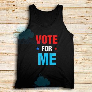 Vote For Me Election Party Tank Top Unisex Adult Size S – 2XL