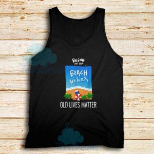 Bring On The Old Lives Matter Tank Top Men's Softstyle Tank Top Unisex