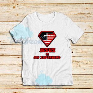 Jesus Is Superhero T-Shirt For Unisex - teesdreams.com