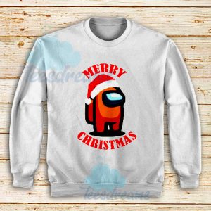 Christmas Among Us Sweatshirt For Unisex - teesdreams.com