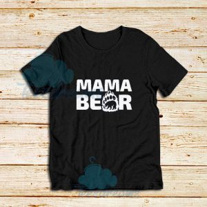 Mama Bear Design T-Shirt For Unisex - teesdreams.com