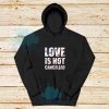 Love-Is-Not-Cancelled-Hoodie