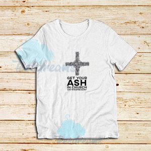 Ash-Wednesday-T-Shirt
