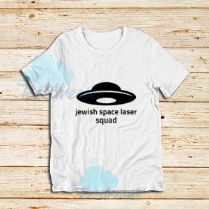 Jewish-Space-Laser-Squad-T-Shirt