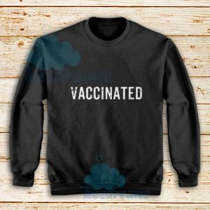 Vaccinated-Sweatshirt