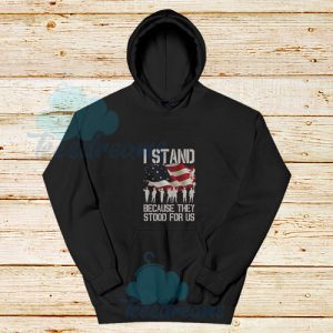 They-Stood-For-Us-Hoodie
