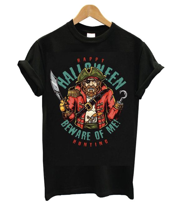 Beware Of The Pirate Halloween T-Shirt