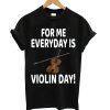 National Violin Day T-Shirt