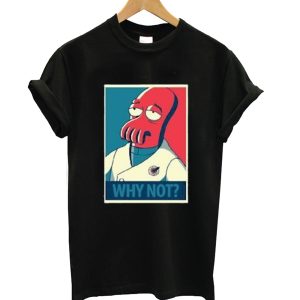 Zoidberg Why Not T-Shirt